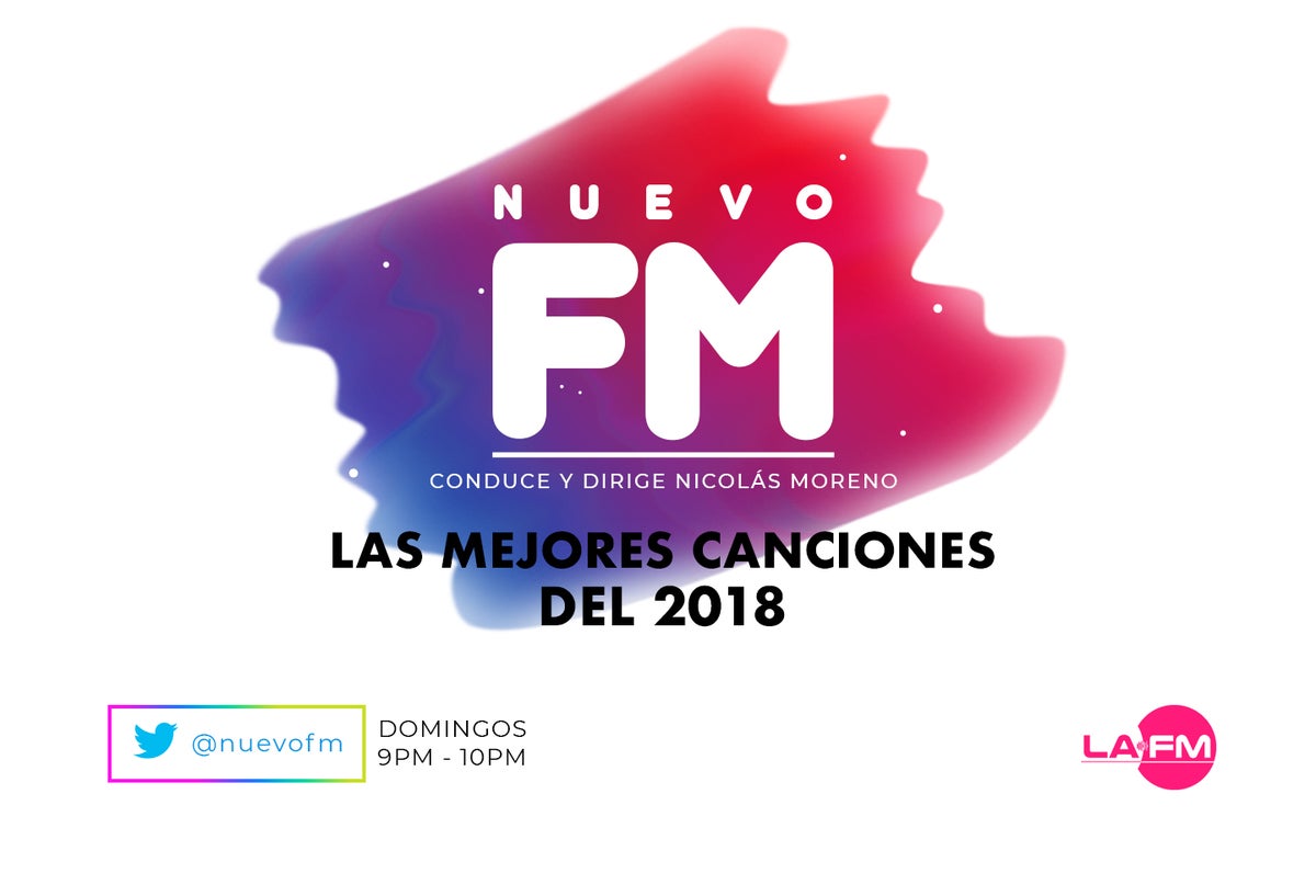 #NuevoFm - Las mejores canciones del 2018