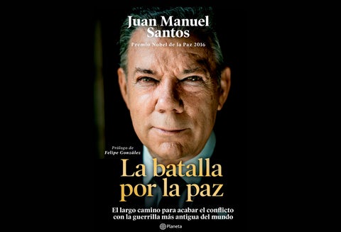 La portada del libro 'La batalla por la paz', del expresidente Juan Manuel Santos
