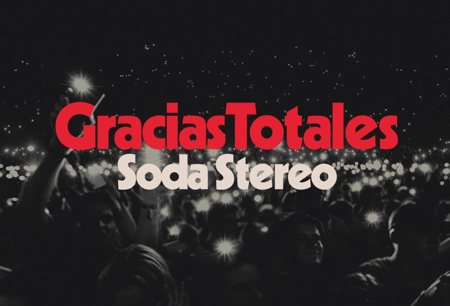 Soda Stereo 'Gracias totales'
