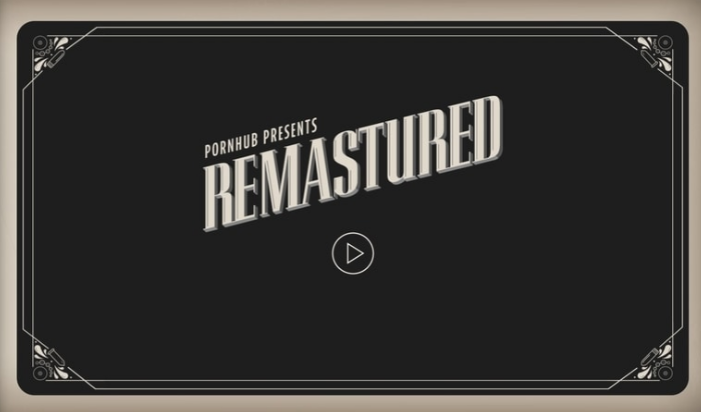 Pornhub 'Remastured'