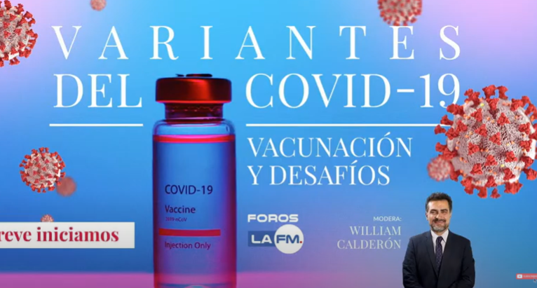 Foros La FM: "Variantes del covid-19, vacunación y desafíos"