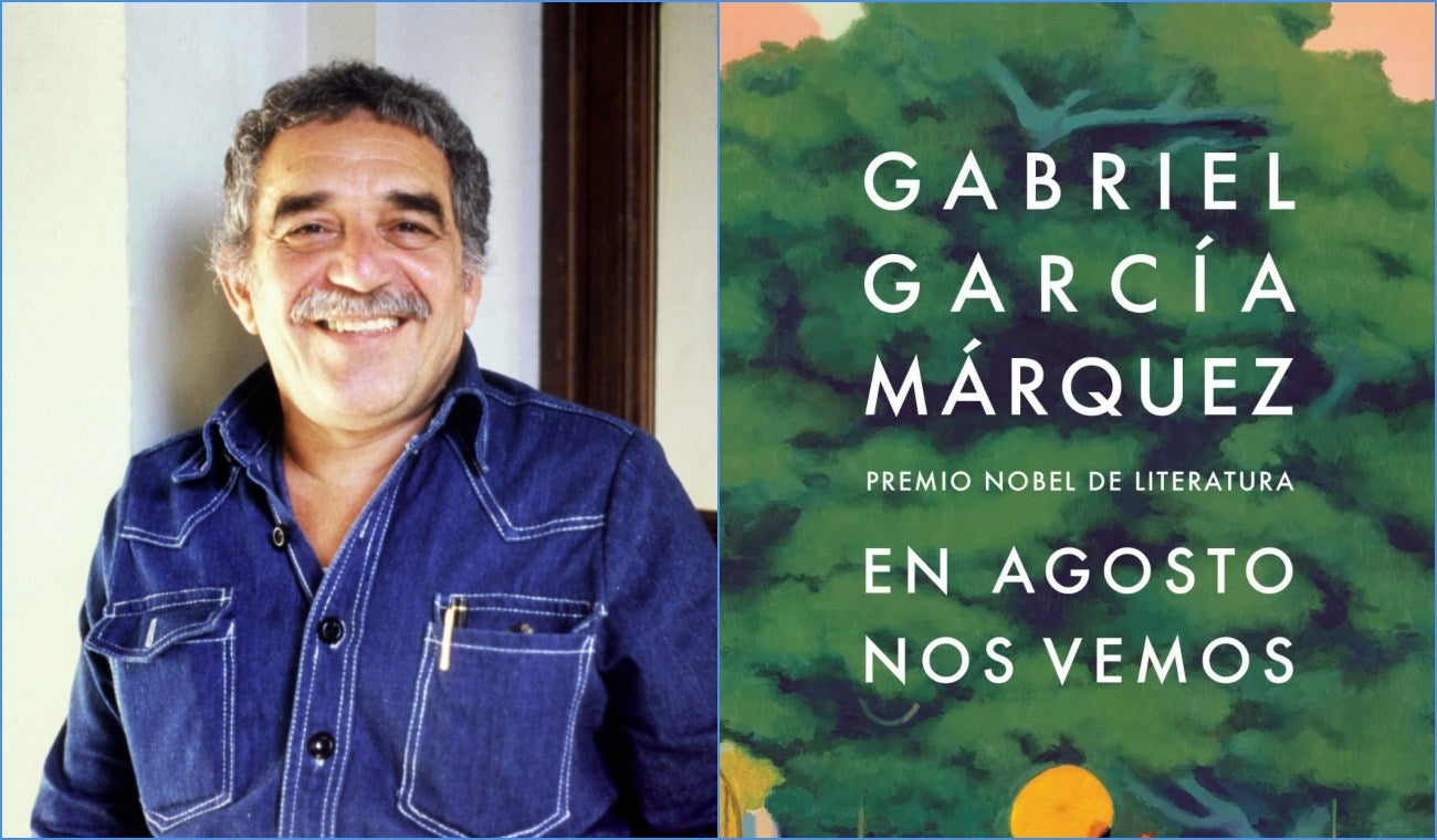 La novela póstuma de Gabriel García Márquez, 'En agosto nos vemos'