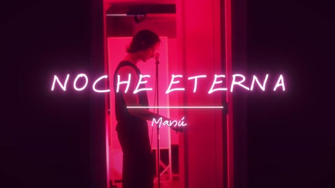 Manu, lanza 'noche eterna'