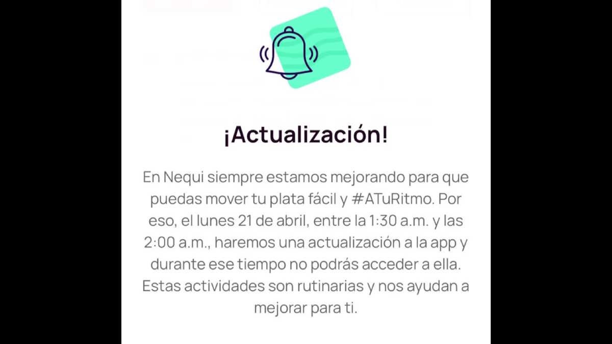 Usuarios de NEQUI no podrán acceder a su DINERO estos días