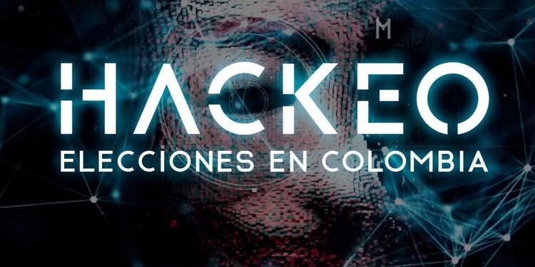 Hackeo de las elecciones en Colombia Hackeo de las elecciones en Colombia