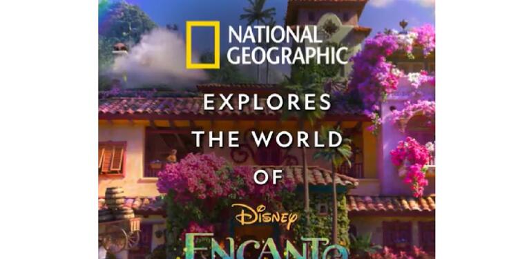 Nat Geo Travel y Encanto