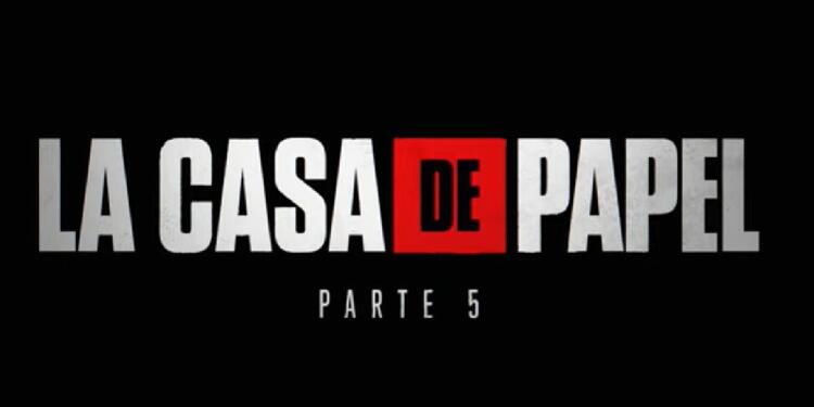 La Casa de Papel Parte 5