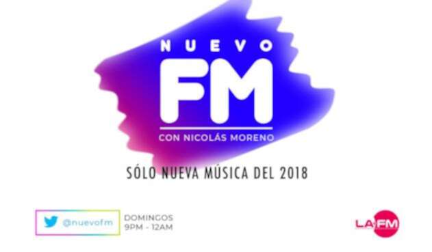 #NuevoFm – Playlist 225 / Domingo 07 de Octubre 2018 #NuevoFm – Playlist 225 / Domingo 07 de Octubre 2018