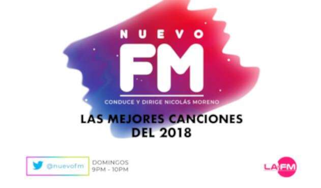 #NuevoFm - Las mejores canciones del 2018 #NuevoFm - Las mejores canciones del 2018