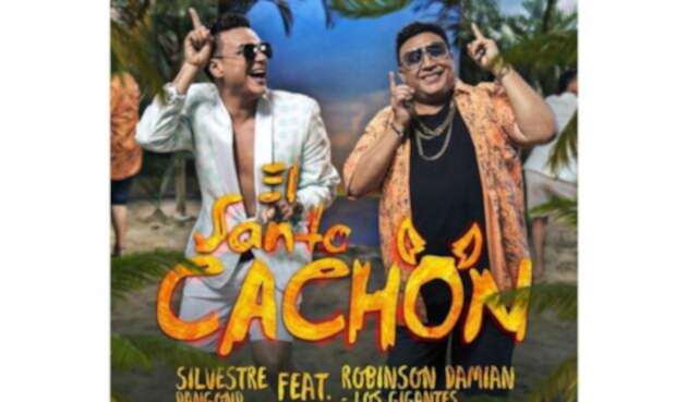 Silvestre Dangond y Robinson Damián en nueva versión del 'Santo Cachón'