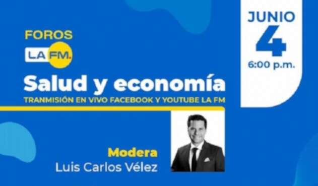 Foro de La FM ‘Salud y economía’ Foro de La FM ‘Salud y economía’