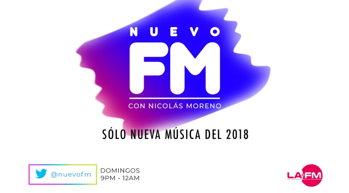 #NuevoFm – Playlist 225 / Domingo 07 de Octubre 2018 #NuevoFm – Playlist 225 / Domingo 07 de Octubre 2018