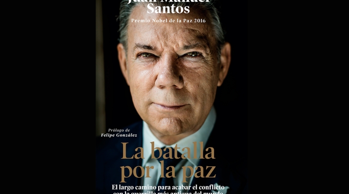La batalla por la paz, del expresidente Juan Manuel Santos