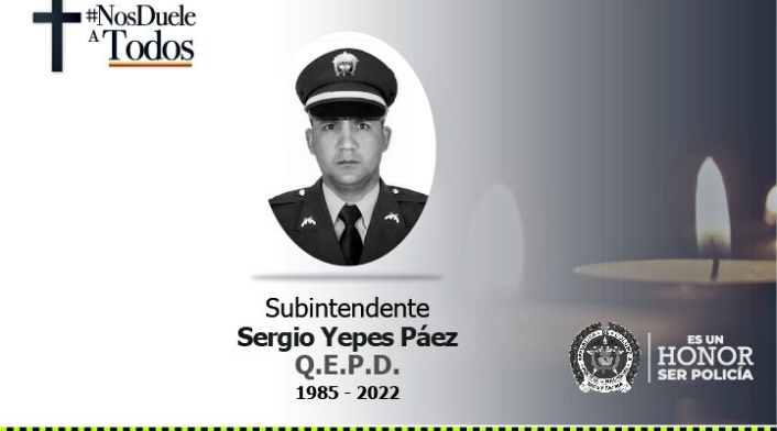 Sergio Yepes Páez, subintendente asesinado en Yarumal Sergio Yepes Páez, subintendente asesinado en Yarumal