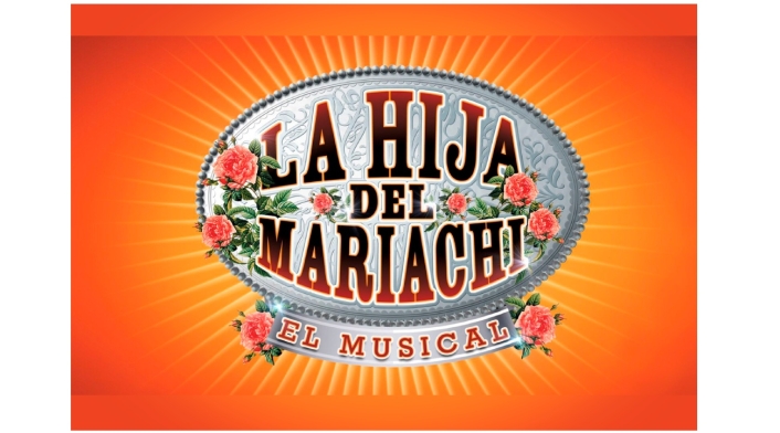 ‘La Hija del Mariachi, el musical’ ‘La Hija del Mariachi, el musical’