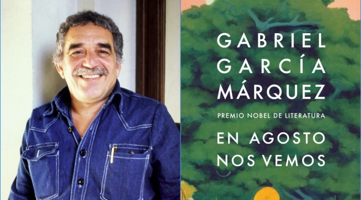 La novela póstuma de Gabriel García Márquez, 'En agosto nos vemos' La novela póstuma de Gabriel García Márquez, 'En agosto nos vemos'