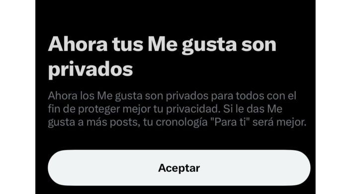 La red social X le pondrá privacidad a los me gusta Mensaje de la app X, notificando que los me gusta serán privados