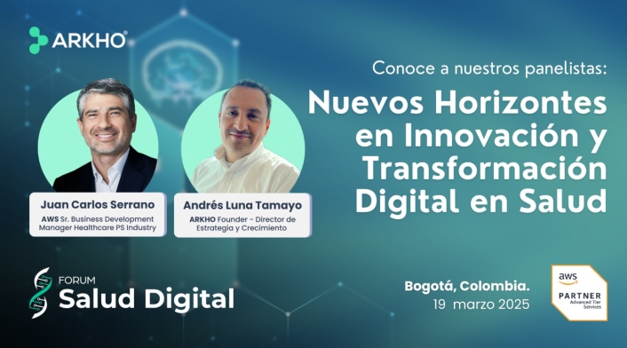 ARKHO y AWS presentan soluciones para la digitalización del sector salud en el Congreso FORUM Salud Digital ARKHO y AWS presentan soluciones para la digitalización del sector salud en el Congreso FORUM Salud Digital