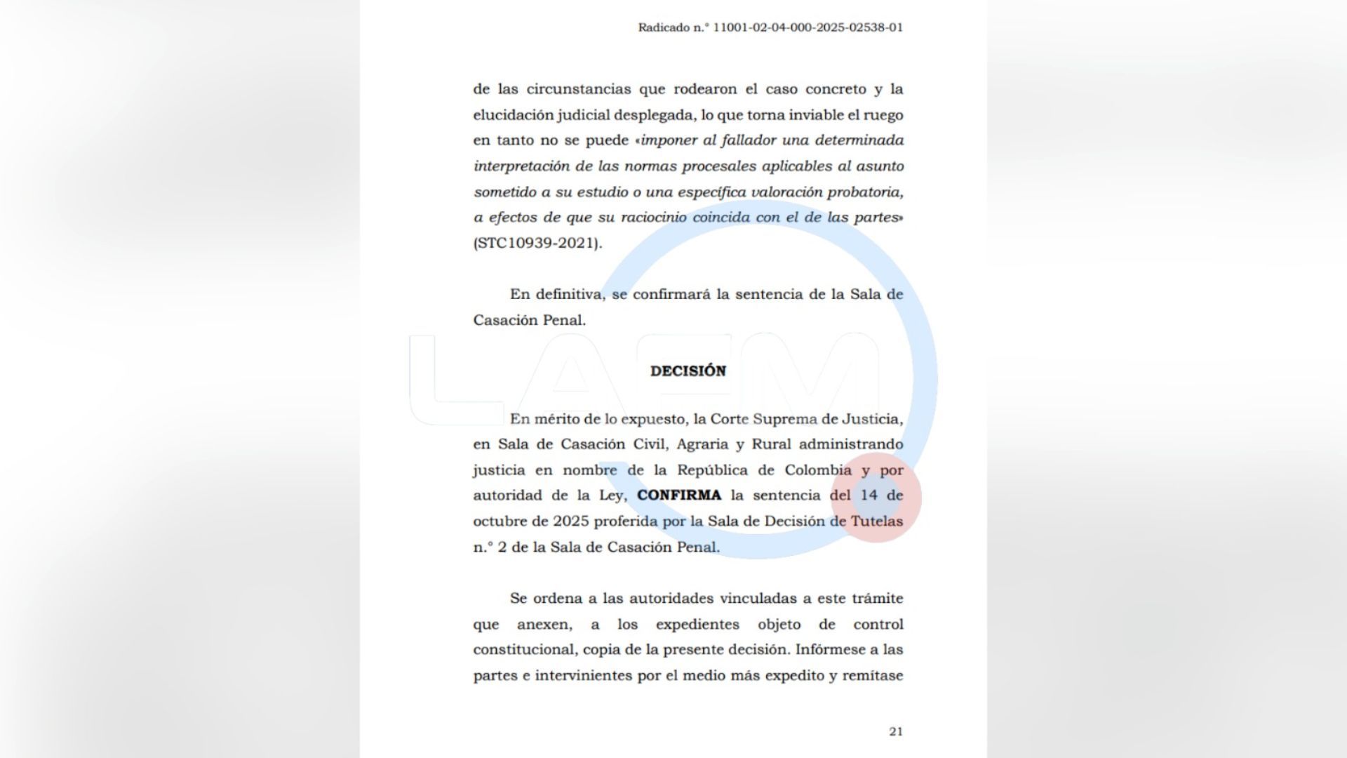 Se confirmará la sentencia de la Sala de Casación Penal