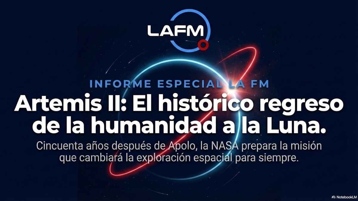 Artemis 2. El histórico retorno de la humanidad a la Luna.