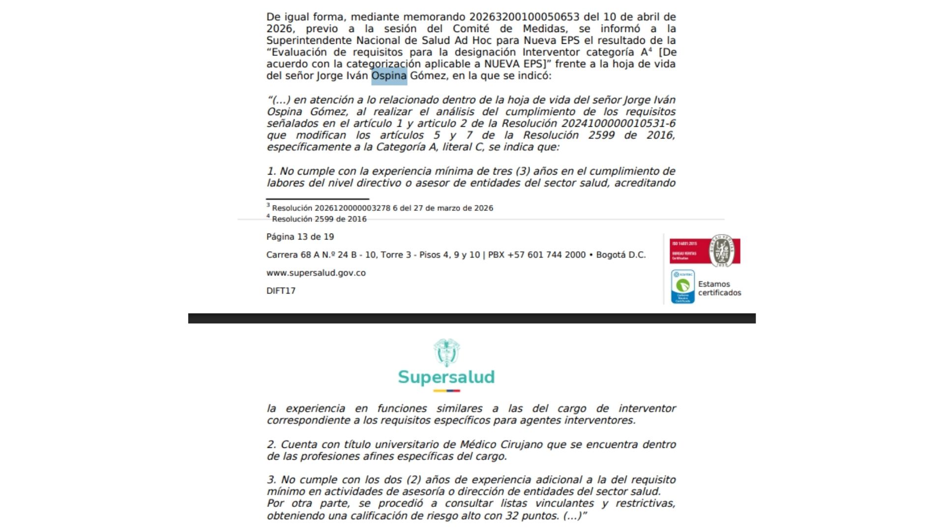 La Superintendencia de Salud advirtió que Jorge Iván Ospina no cumple los requisitos necesarios para ser interventor de Nueva EPS, principalmente por no contar con la experiencia necesaria.