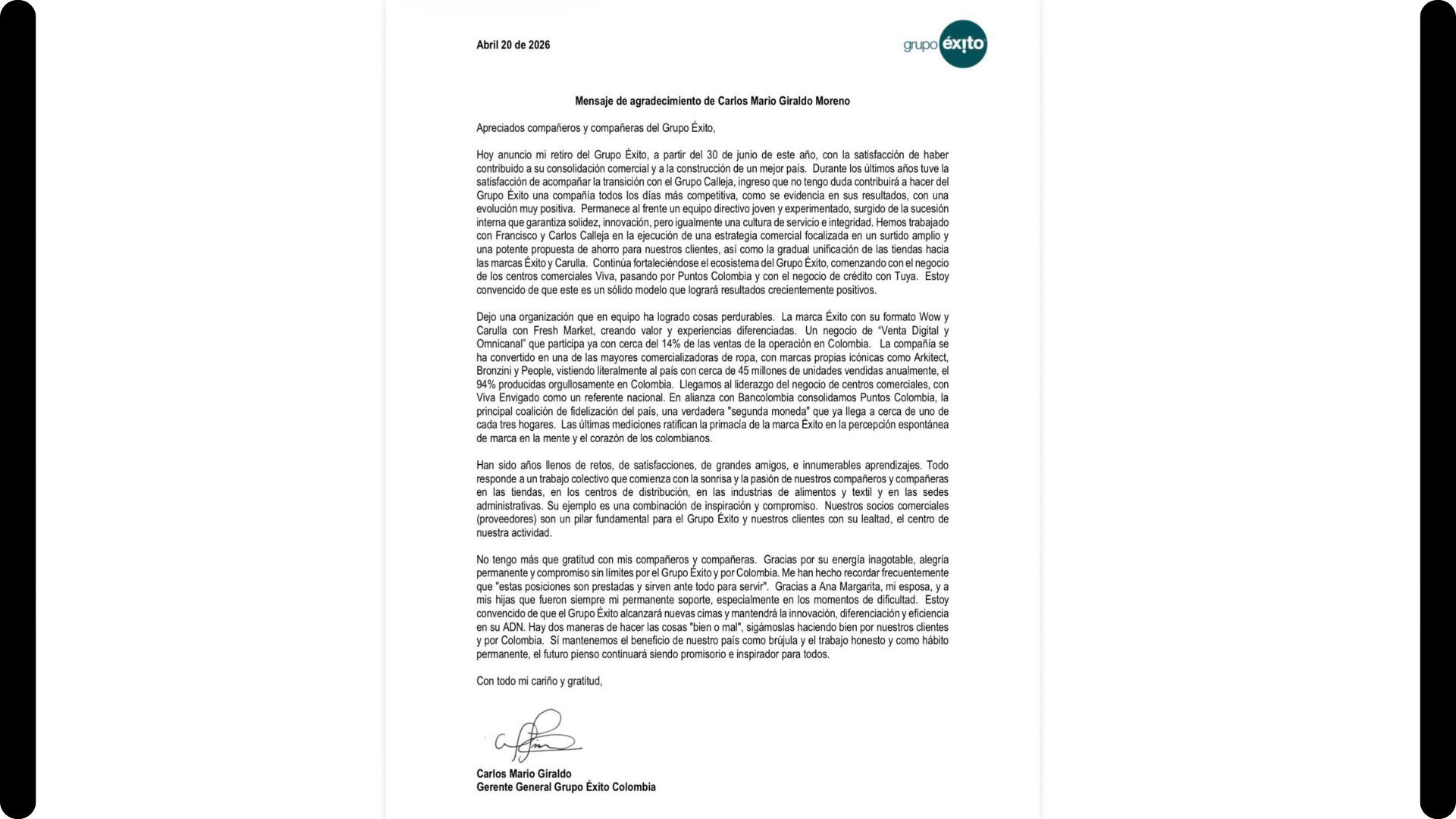 En el mismo comunicado, Almacenes Éxito informó que el nombramiento del nuevo gerente general para Colombia será anunciado en los próximos días.