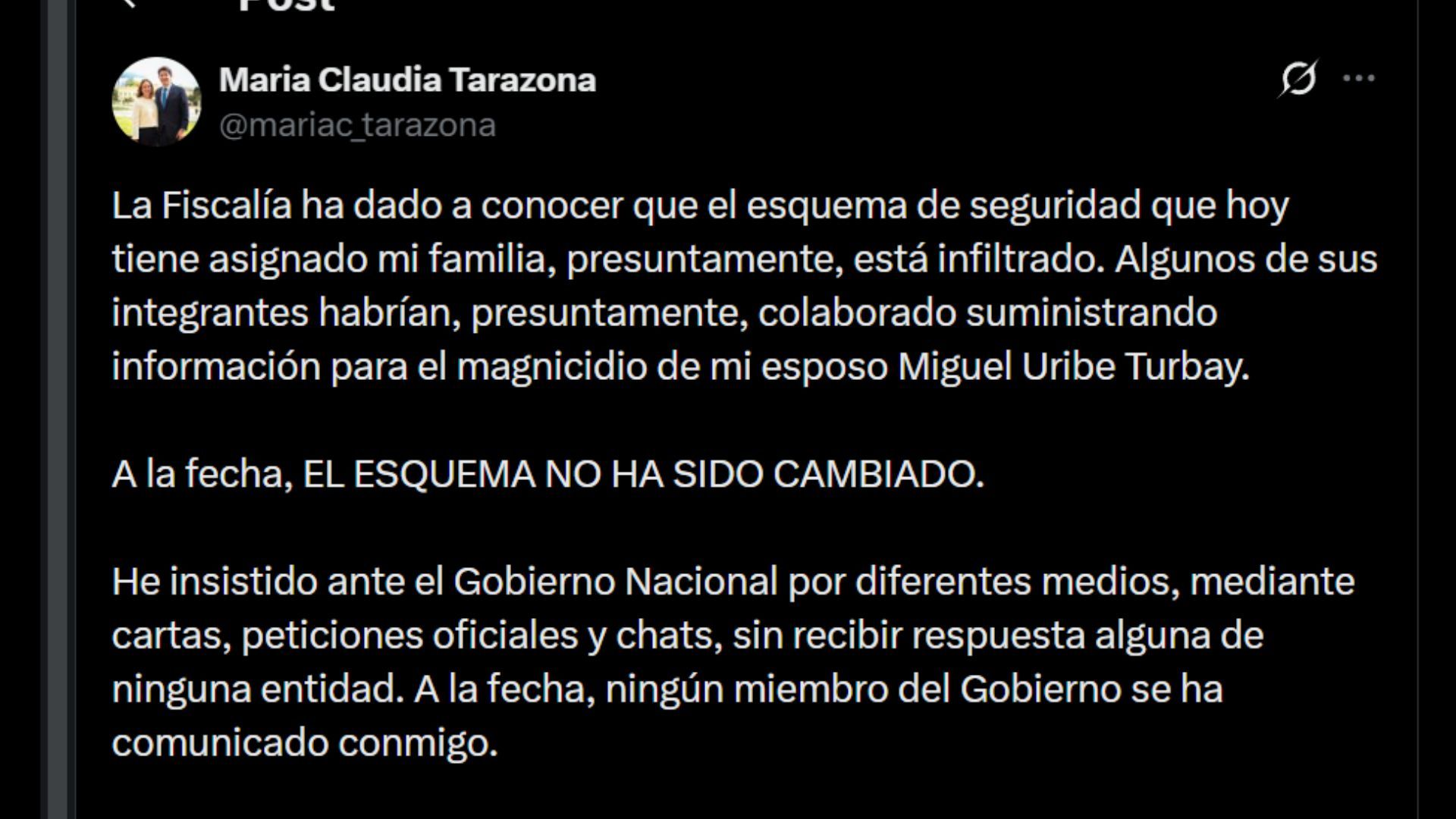 El 21 de agosto, María Claudia Tarazona aseguró que su esquema de seguridad no había sido cambiado.