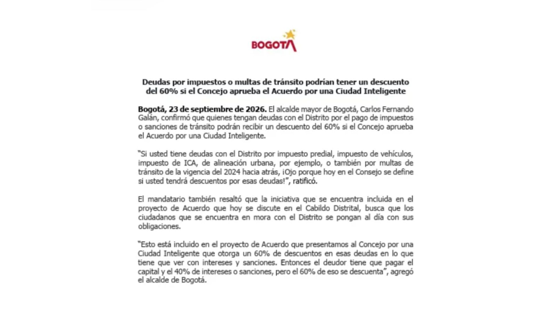 Galán asegura que podría haber un descuento en multas si se aprueba su propuesta.